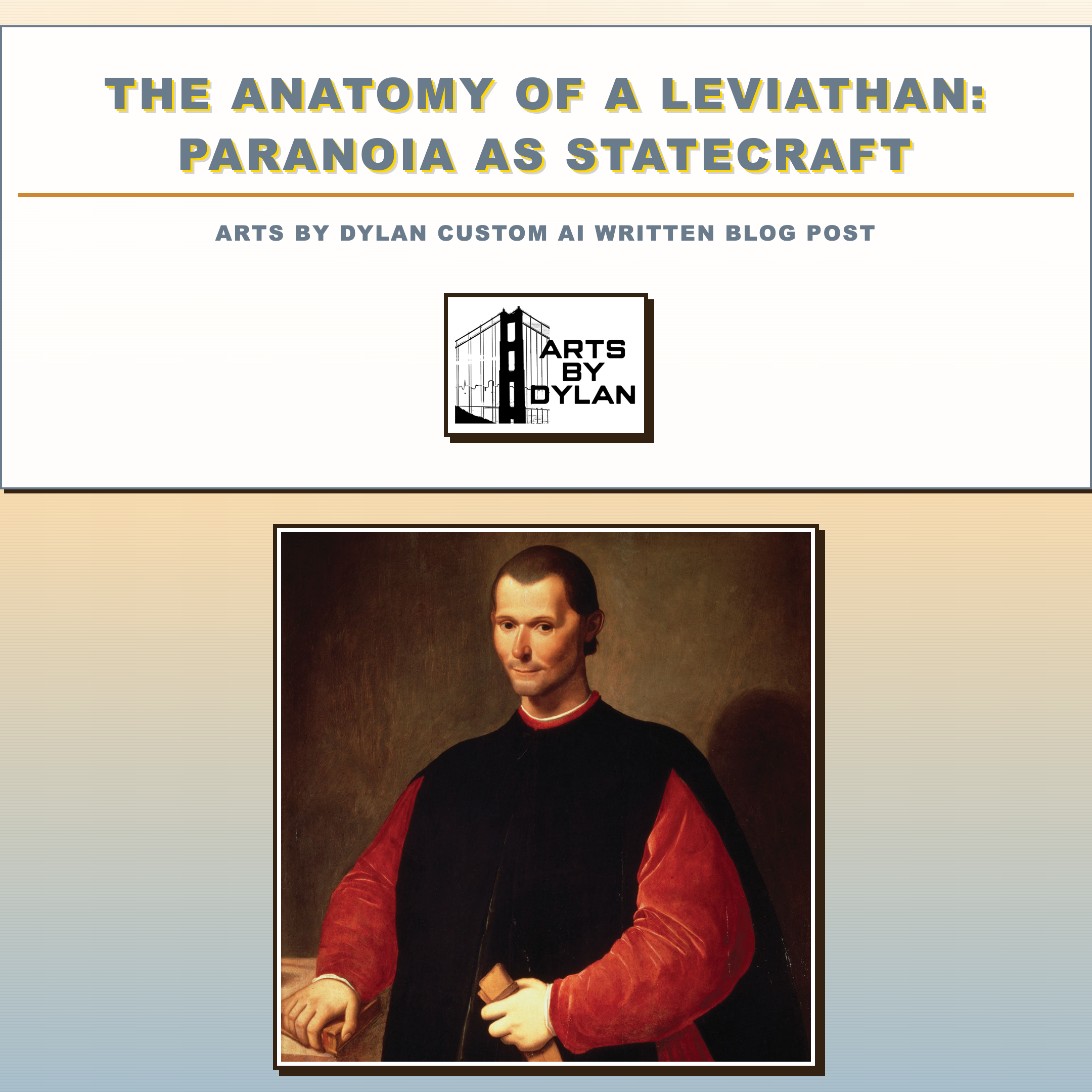 The Anatomy of a Leviathan: Paranoia as Statecraft