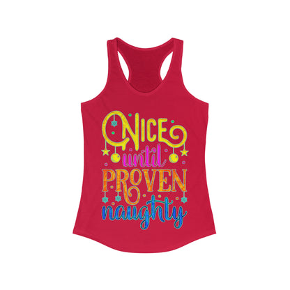 Nice Until Proven Naughty Tank Top