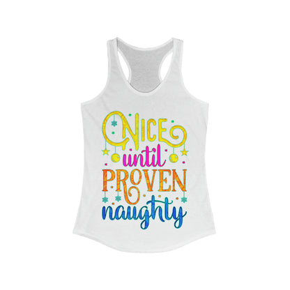 Nice Until Proven Naughty Tank Top