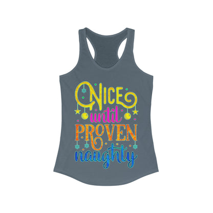 Nice Until Proven Naughty Tank Top