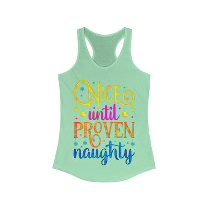 Nice Until Proven Naughty Tank Top