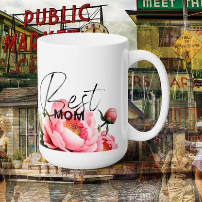 Best Mom Mug 15oz