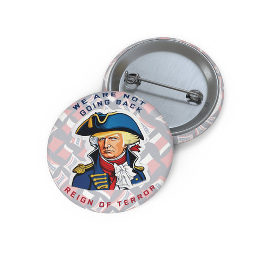 Trump as Robespierre Campaign Button