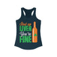 You're Fine Tank Top