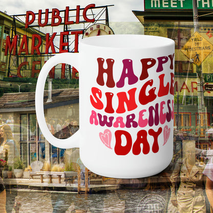 Single Awareness Day Mug 15oz