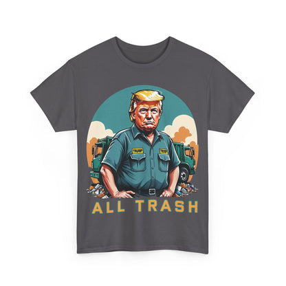 All Trash Anti Donald Trump Tee