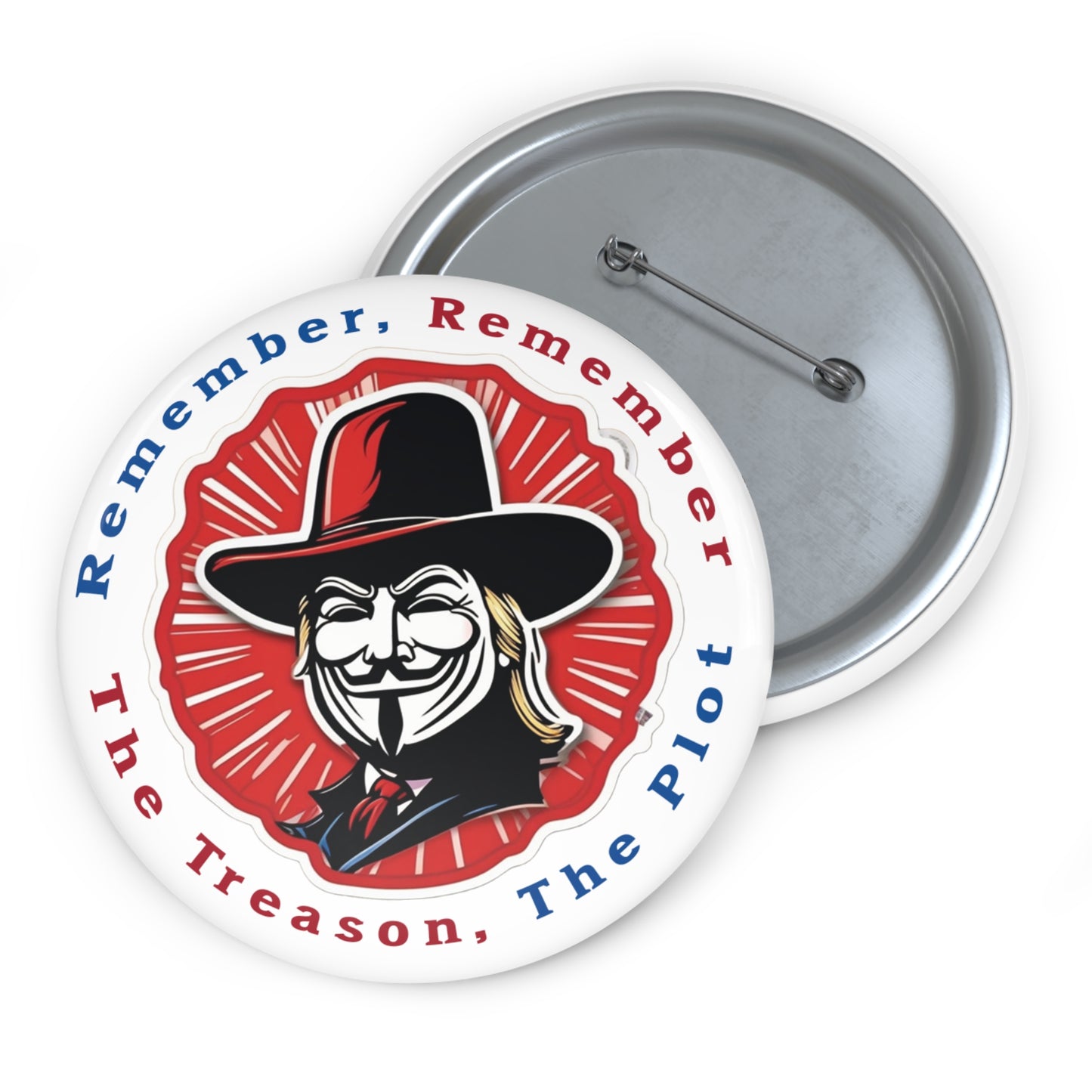 Remember, Remember, The Fifth of NoVember 2024 Button