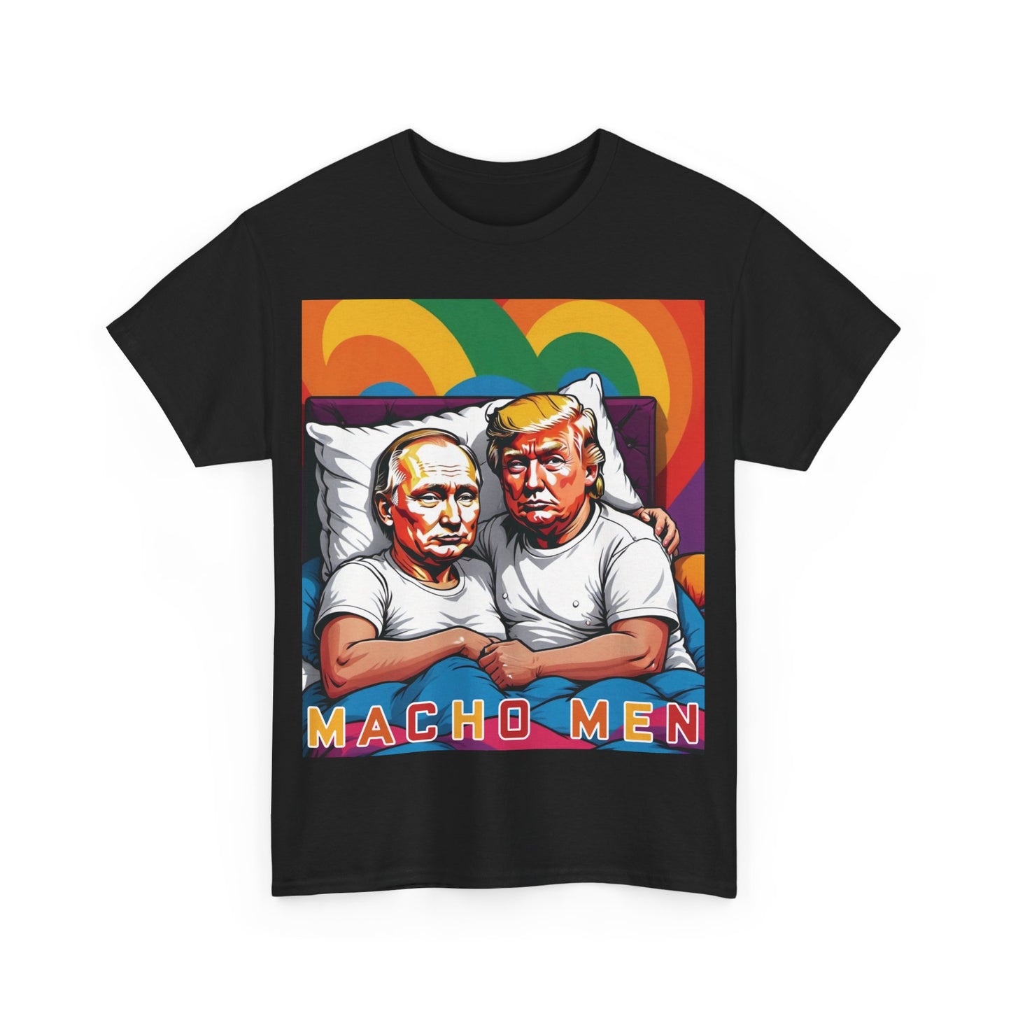 Macho Men Anti Donald Trump Tee