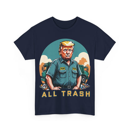 All Trash Anti Donald Trump Tee