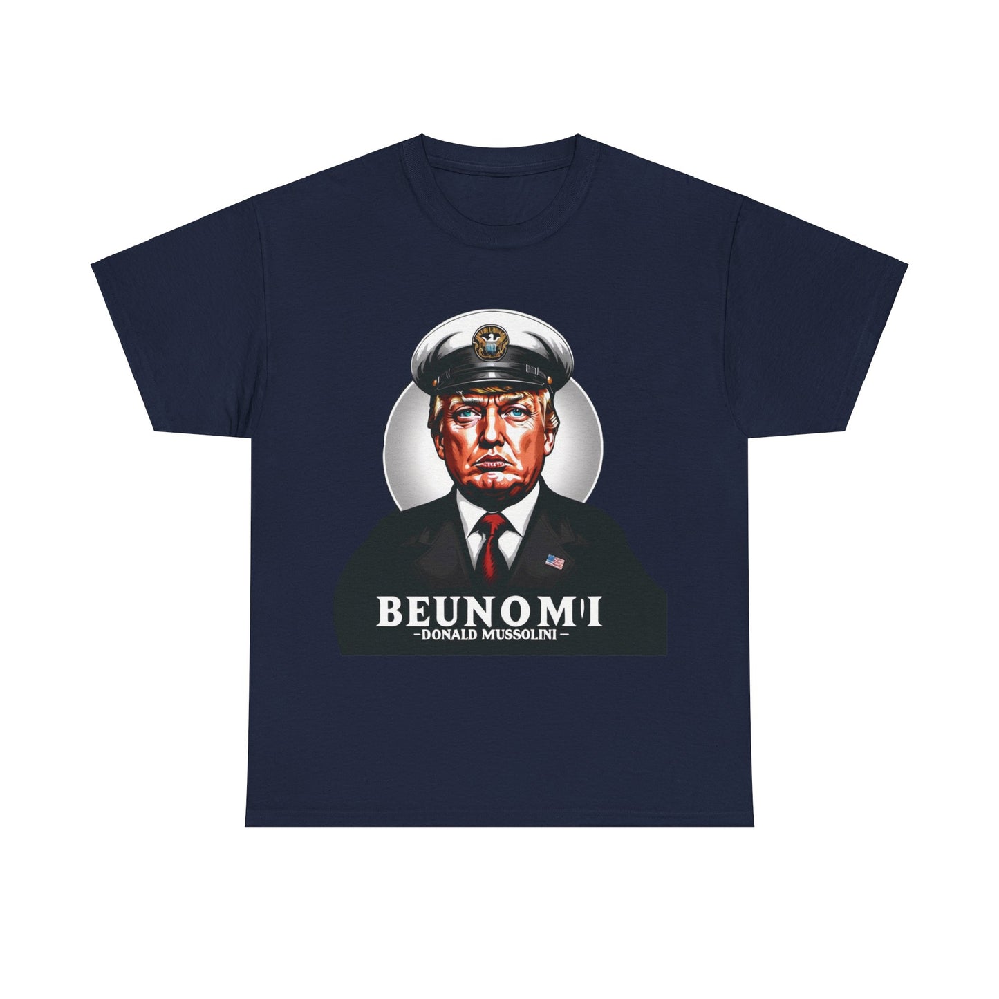 Mussolini Anti Donald Trump Tee