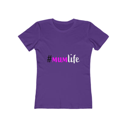 #MumLife Boyfriend Tee