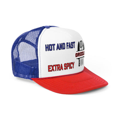 Hot and Fast, Extra Spicy Trucker Cap