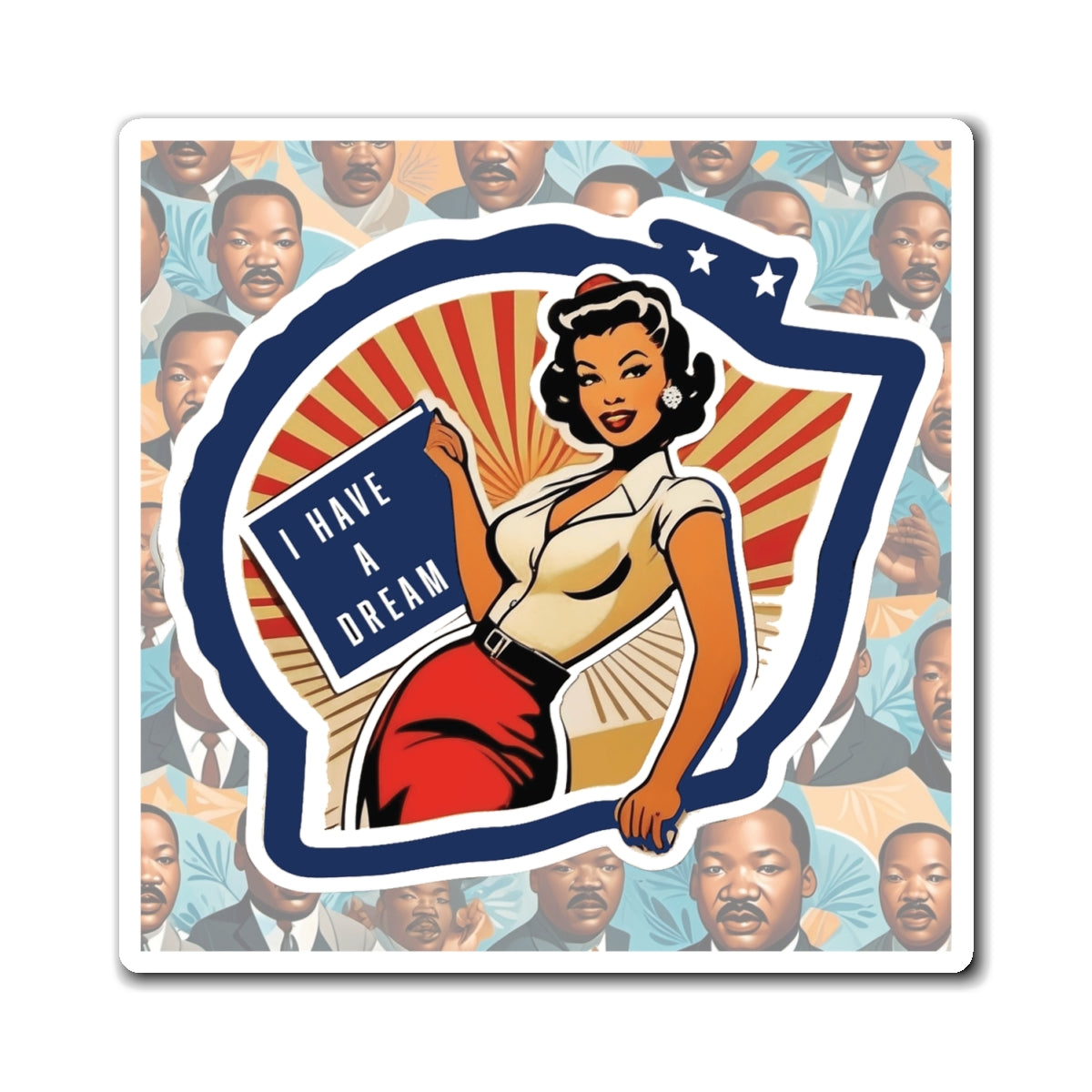 Dr. Martin Luther King Jr. Day Pin Up Girl Magnet