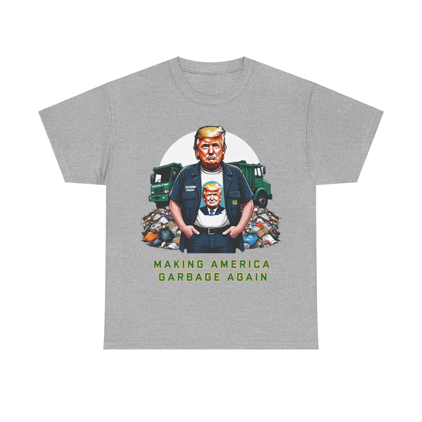 MAGA: Making America Garbage Again Anti Donald Trump Tee