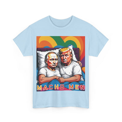 Macho Men Anti Donald Trump Tee