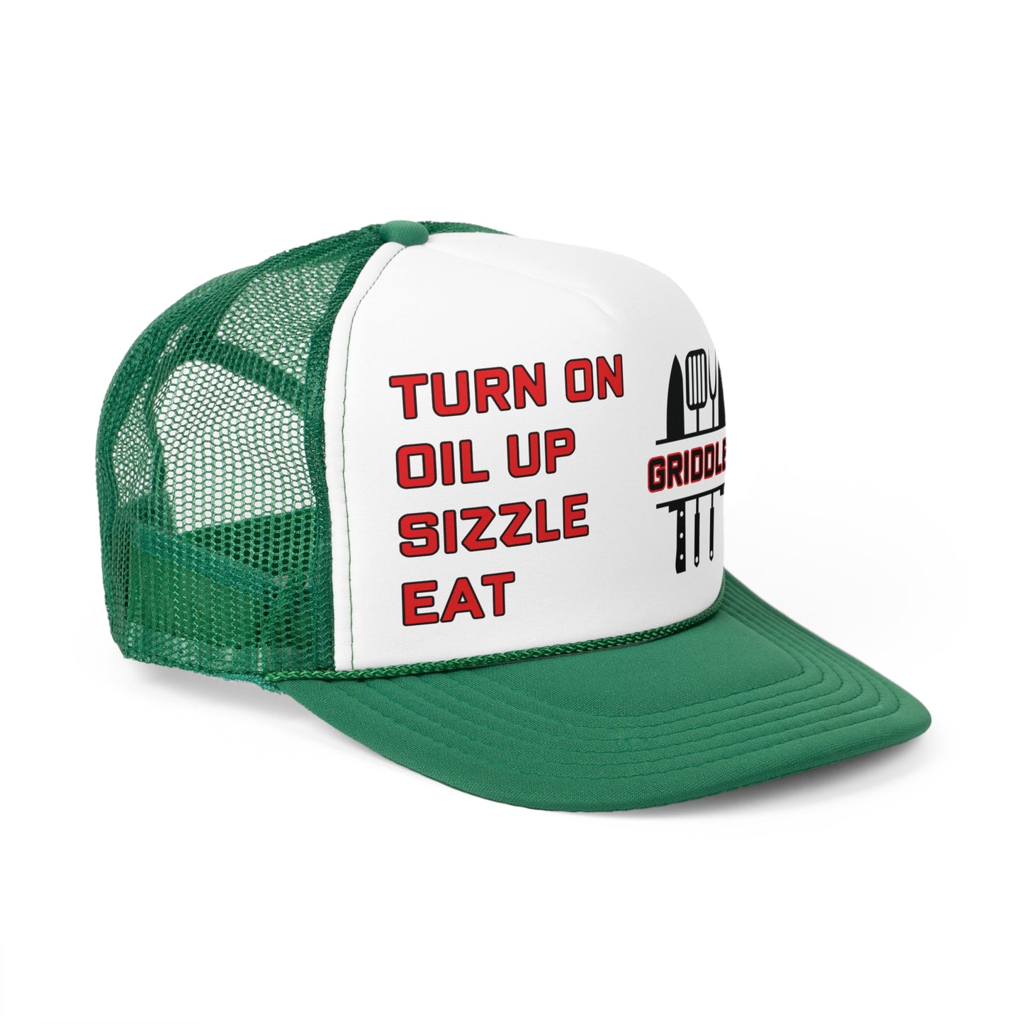 Turn on, Oil Up, Sizzle, Eat Trucker Cap