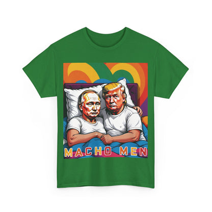 Macho Men Anti Donald Trump Tee