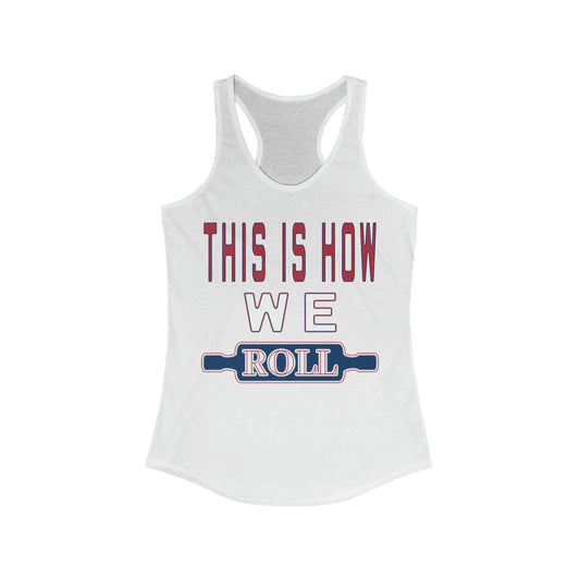 Roll with It Tank Top