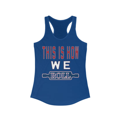 Roll with It Tank Top