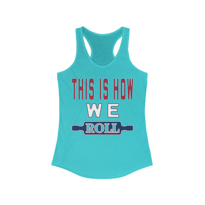 Roll with It Tank Top