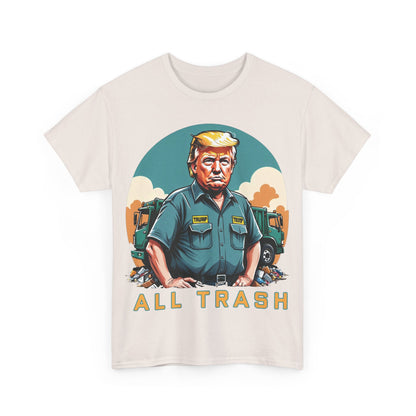 All Trash Anti Donald Trump Tee