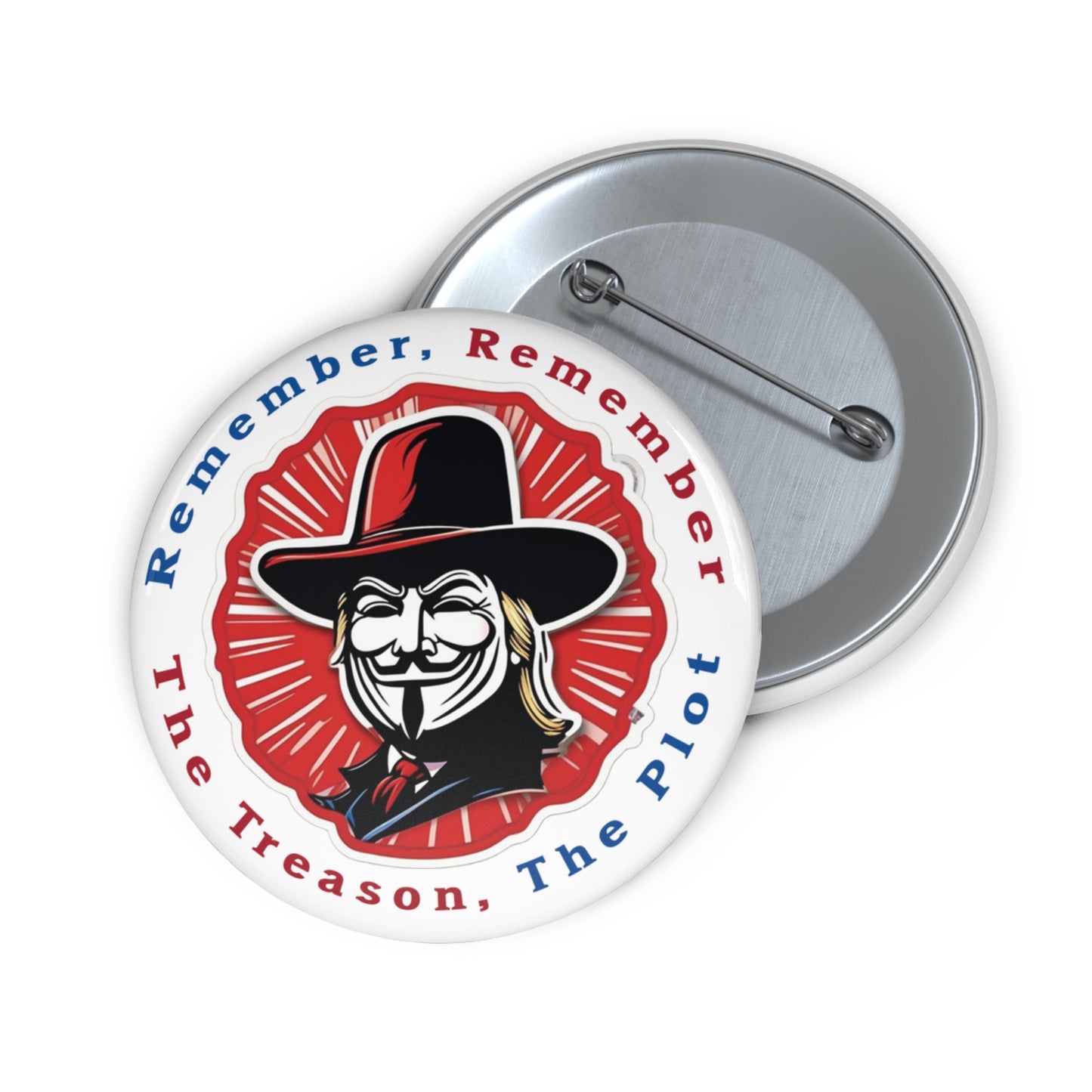 Remember, Remember, The Fifth of NoVember 2024 Button