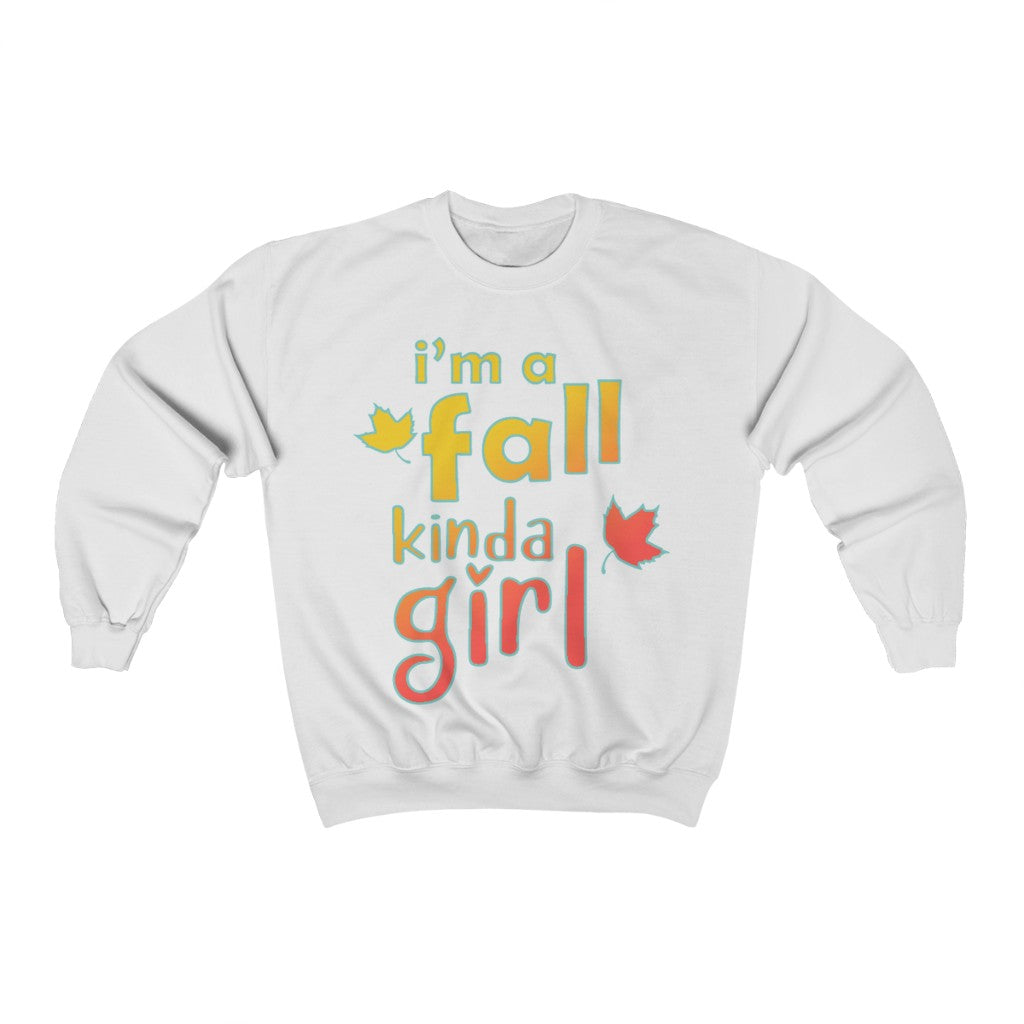 I'm a Fall kinda Girl Crewneck Sweatshirt