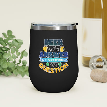 Beer is the Answer Tumbler