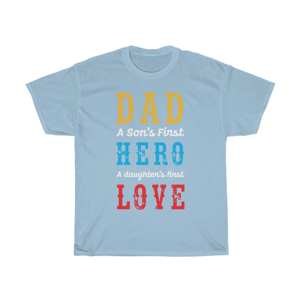 Everybody's Hero T Shirt