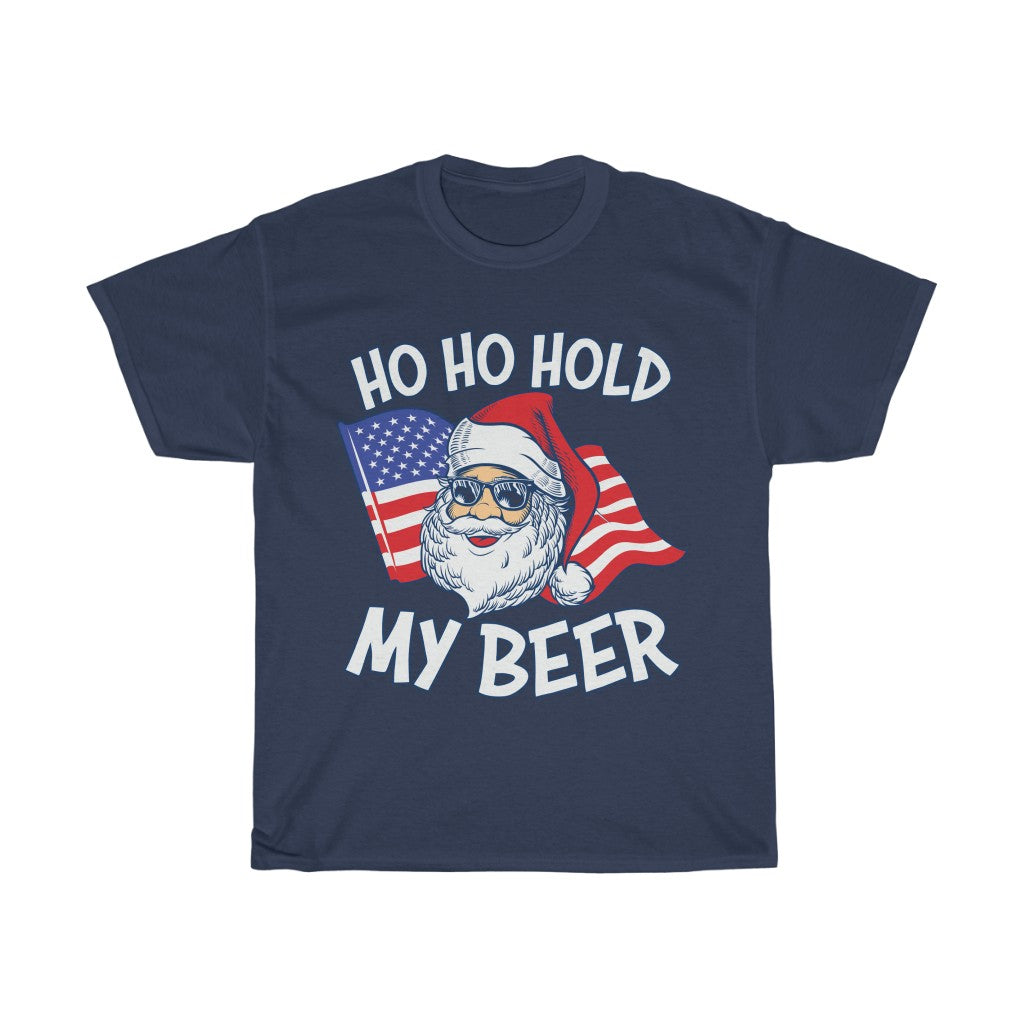 Ho Ho Hold my Beer T Shirt