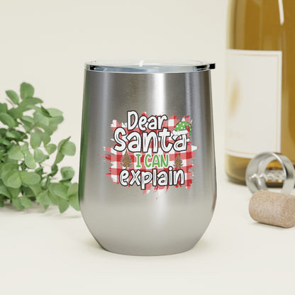 Dear Santa I Can Explain Wine Tumbler