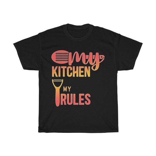 My Kitchen My Rules T Shirt