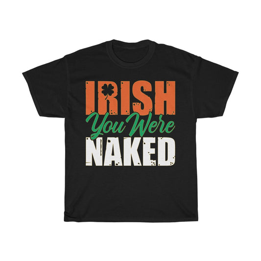 Naughty Irish T Shirt