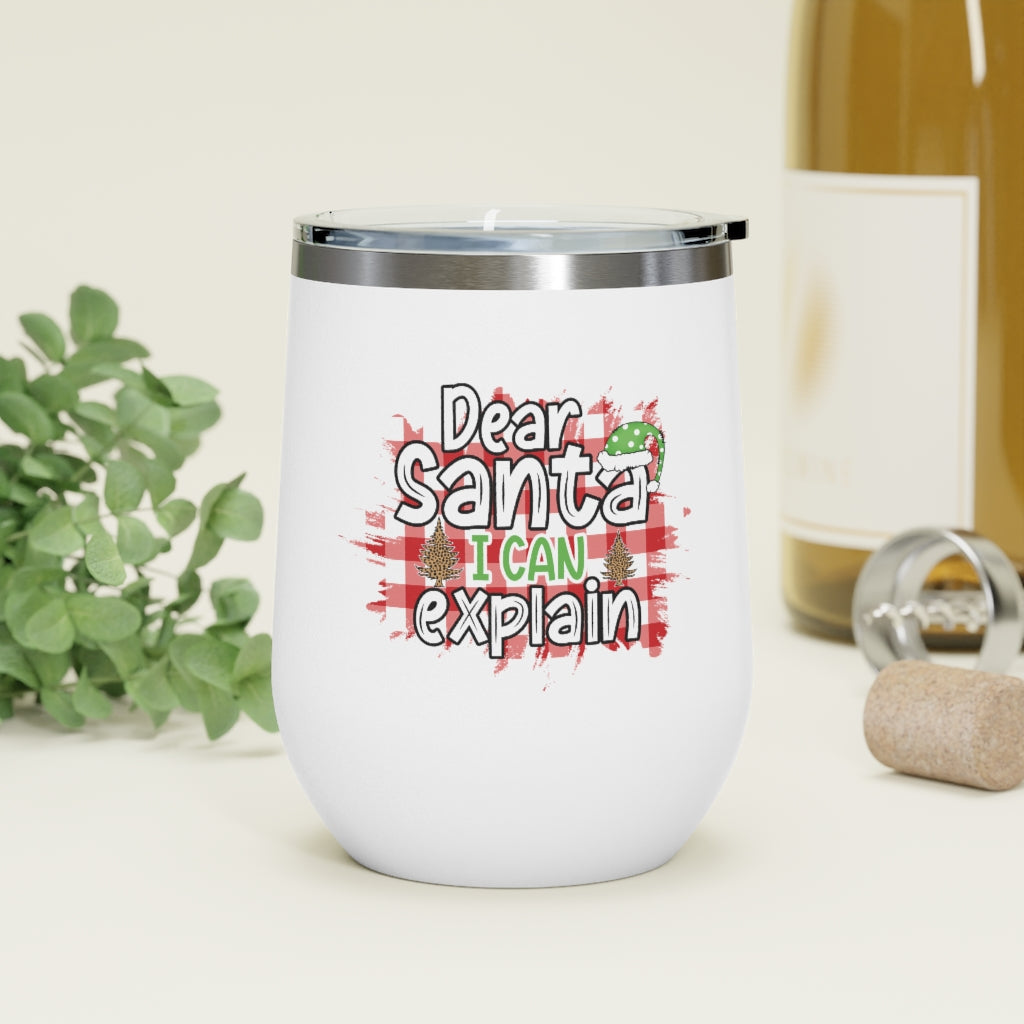 Dear Santa I Can Explain Wine Tumbler