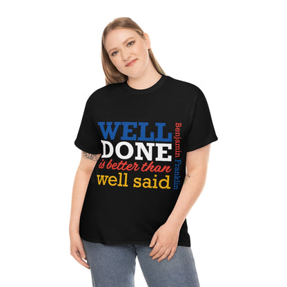 "Well Done" Ben Franklin