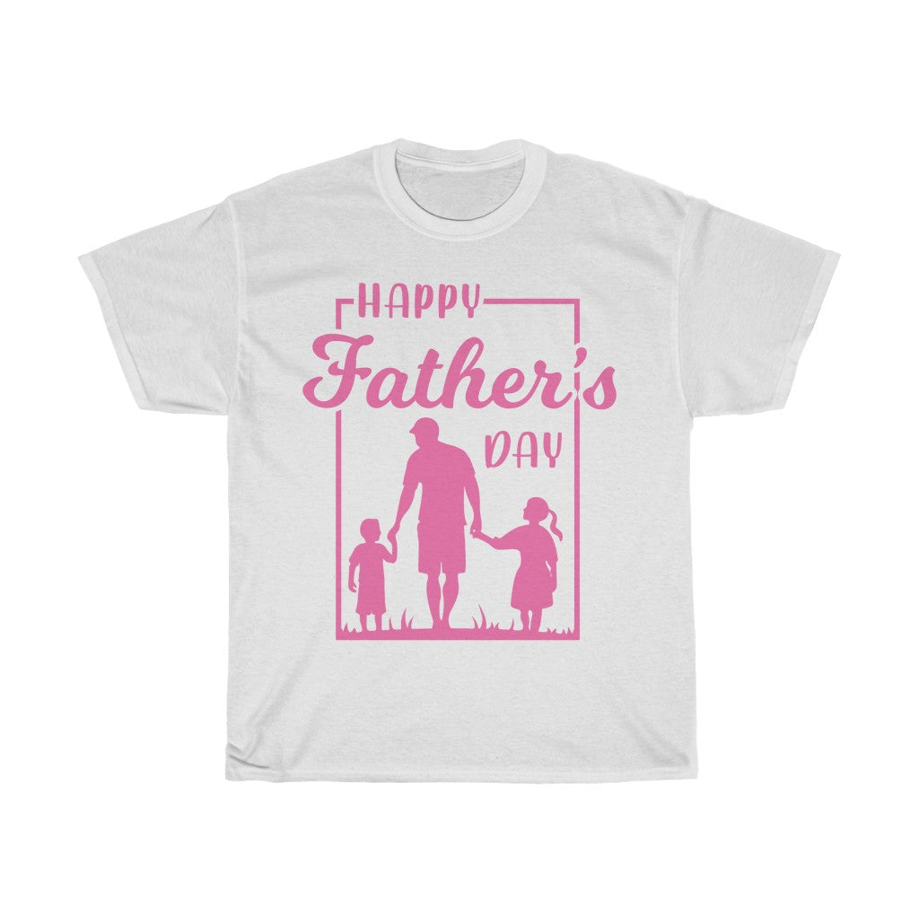 Happy Father's Day Pink T Shirt