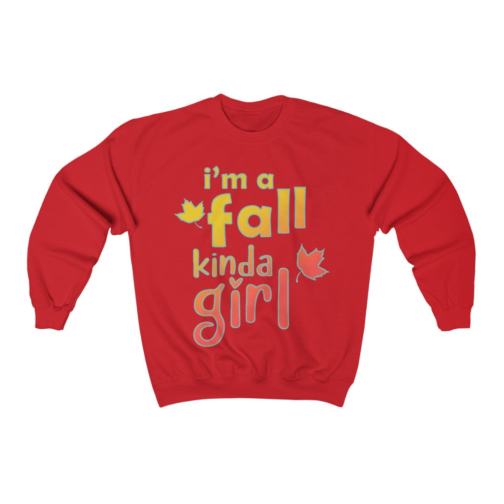 I'm a Fall kinda Girl Crewneck Sweatshirt