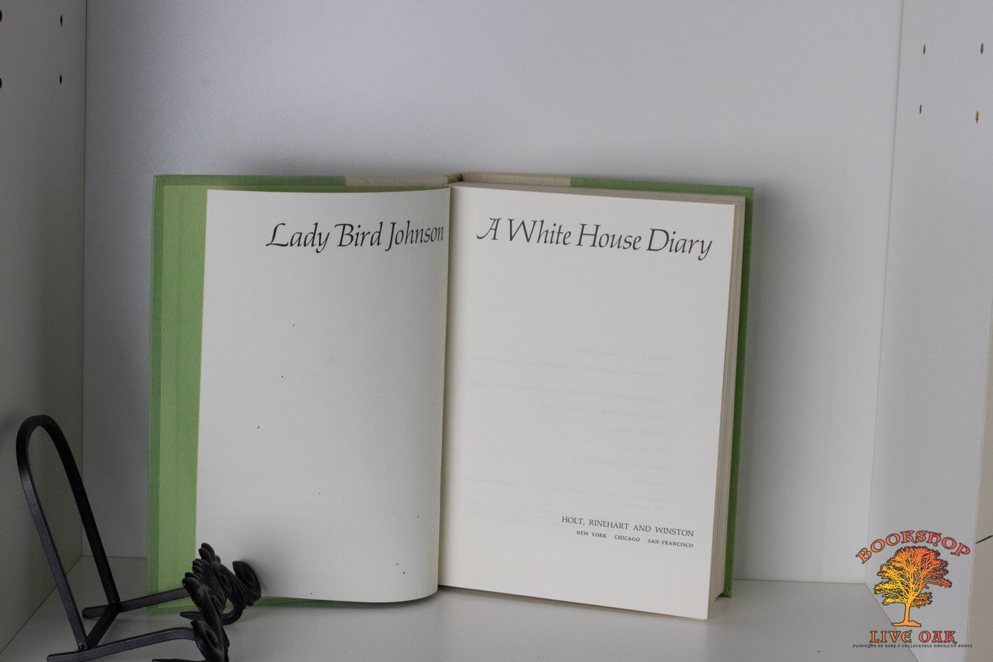 Lady Bird Johnson A White House Diary Claudia Alta "Lady Bird" Johnson