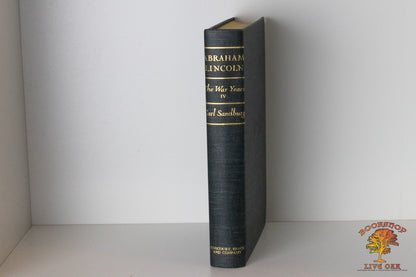 Complete Set : Abraham Lincoln The War Years Volumes I-4 Carl Sandburrg With 426 Half-tones of Photographs, and 244 cuts of Cartoons, Letters, Documents