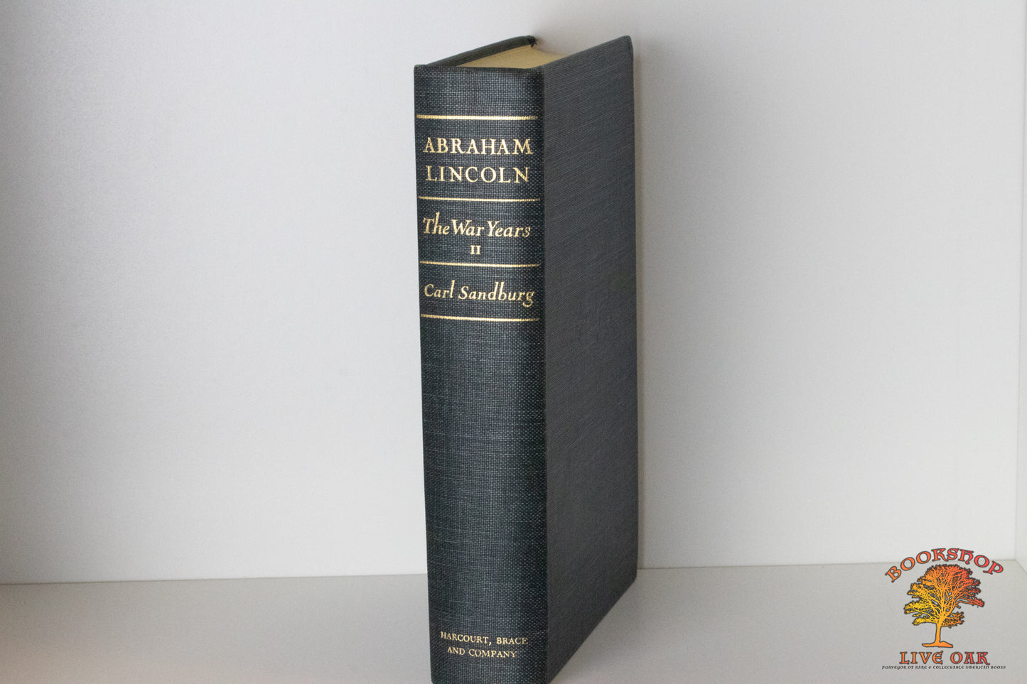 Complete Set : Abraham Lincoln The War Years Volumes I-4 Carl Sandburrg With 426 Half-tones of Photographs, and 244 cuts of Cartoons, Letters, Documents