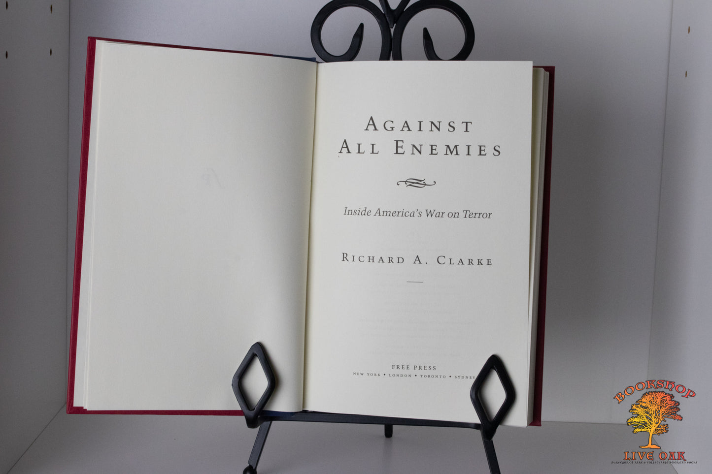 Against All Enemies Inside America's War on Terror Richard A. Clarke