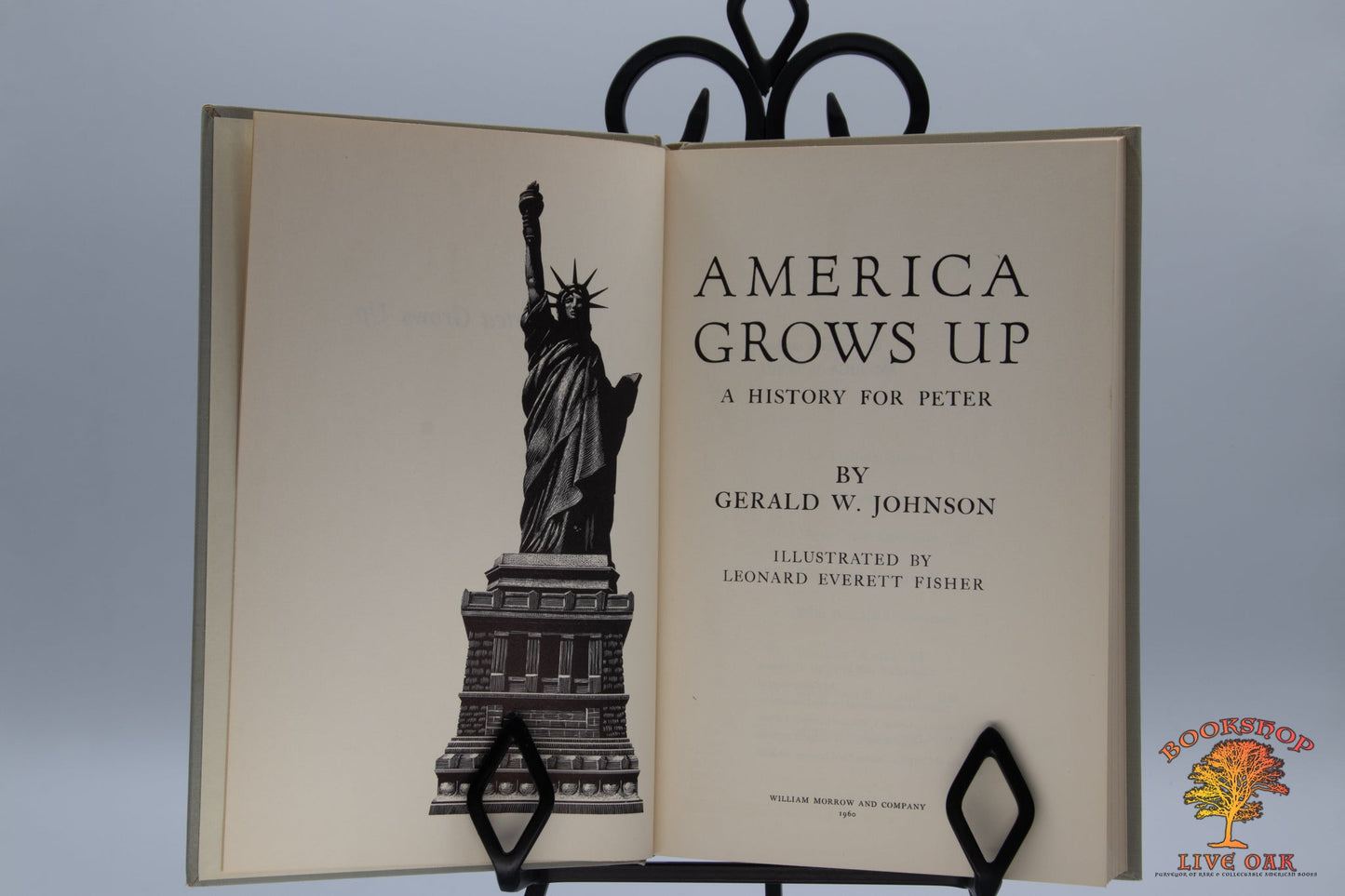 America Grows Up: A History for Peter; Gerald W. Johnson Illustrated by Leonard Everett Fisher