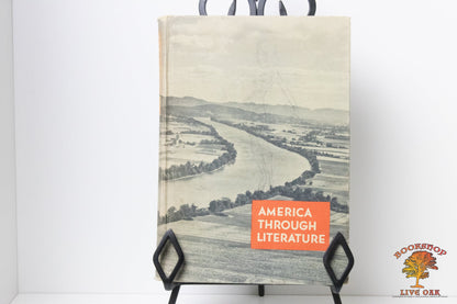 America through Literature Editors: Cook, Loban, McDowell, Stauffer