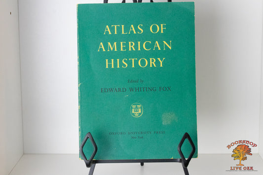 Atlas of American History Edited by Edward Whiting Fox