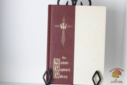 The Complete set of: The Catholic Laymans's Library, Volumes 1-10 Edited By John P. Bradley, John Quinlin, Edmund Colledge, James Walsh, Alfred McBride