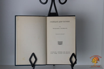 Conflict and Victory "overcome evil with good" William Cochrane