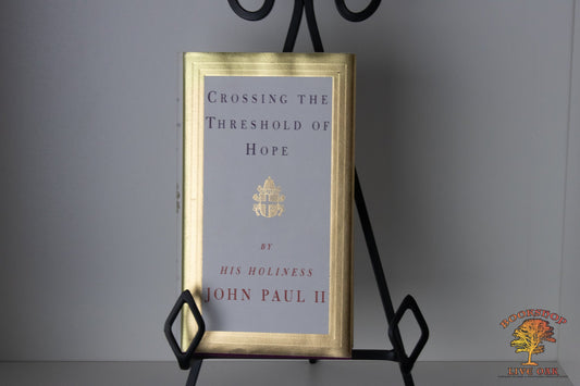 Crossing the Threshold of Hope Pope John Paul II Edited by Vittorio Mesori