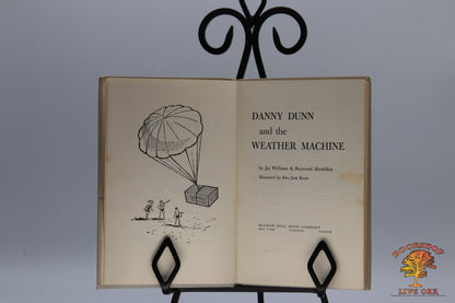 Danny Dunn and the Weather Machine; Jay Williams & Raymond Abrashkin Illustrated by Owen Kampen