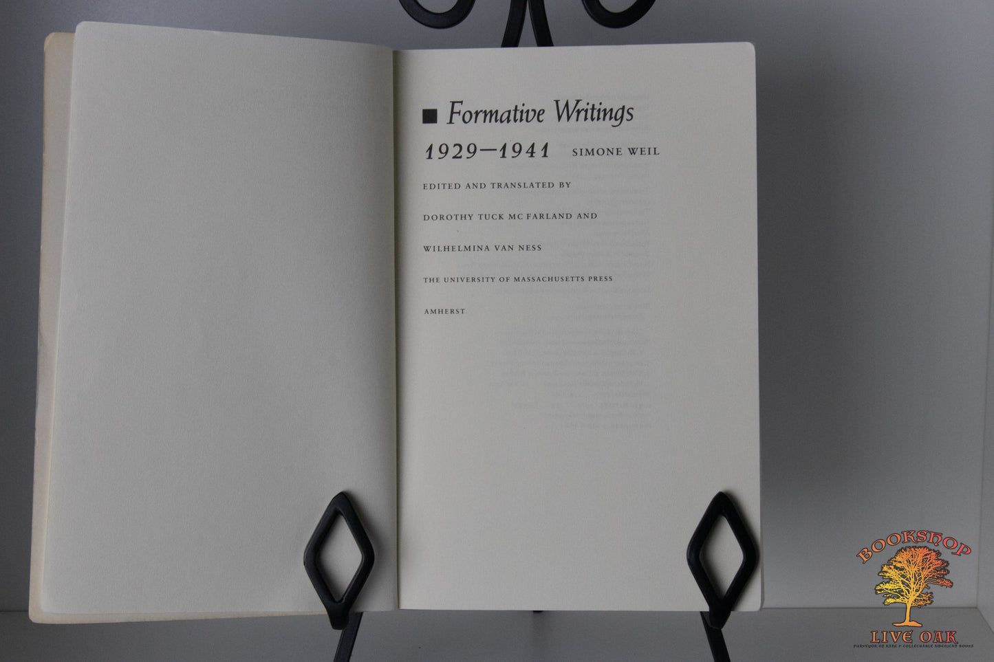 Formative Writings 1929-1941 Simone Weil Simone Weil Edited and translated by Dorthy Tuck McFarland and Wilhelmina Van Ness