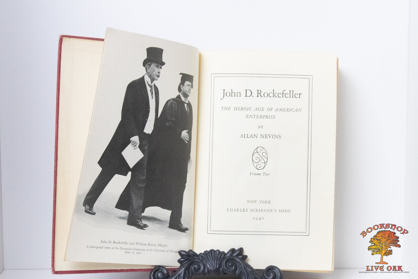 John D. Rockefeller The Heroic Age of American Enterprise Volume Two Allan Nevins